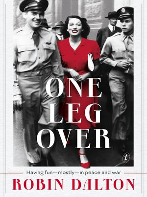 cover image of One Leg Over: Having Fun—Mostly—in Peace and War
